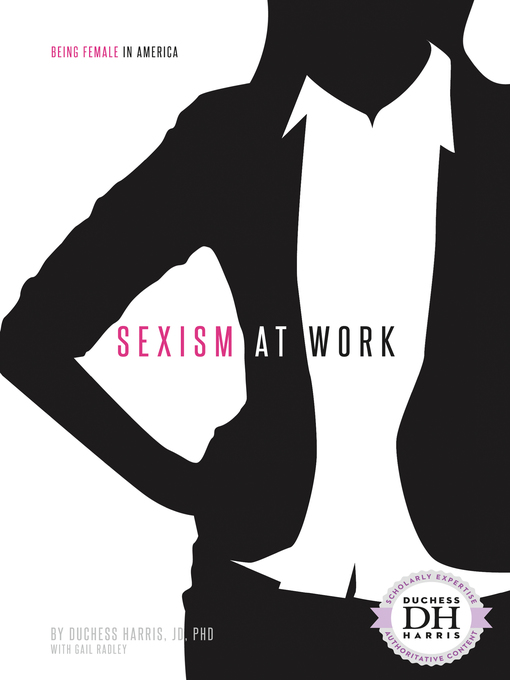 Title details for Sexism at Work by Duchess Harris - Available